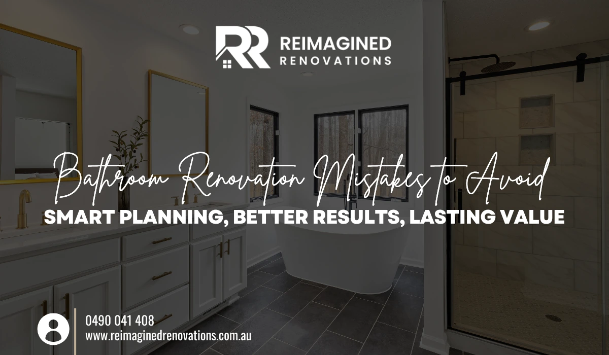 Bathroom Renovation Mistakes to Avoid